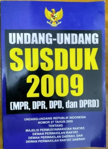 Cover Undang-undang susduk 2009 (mpr, dpr, dpd, dan dprd)