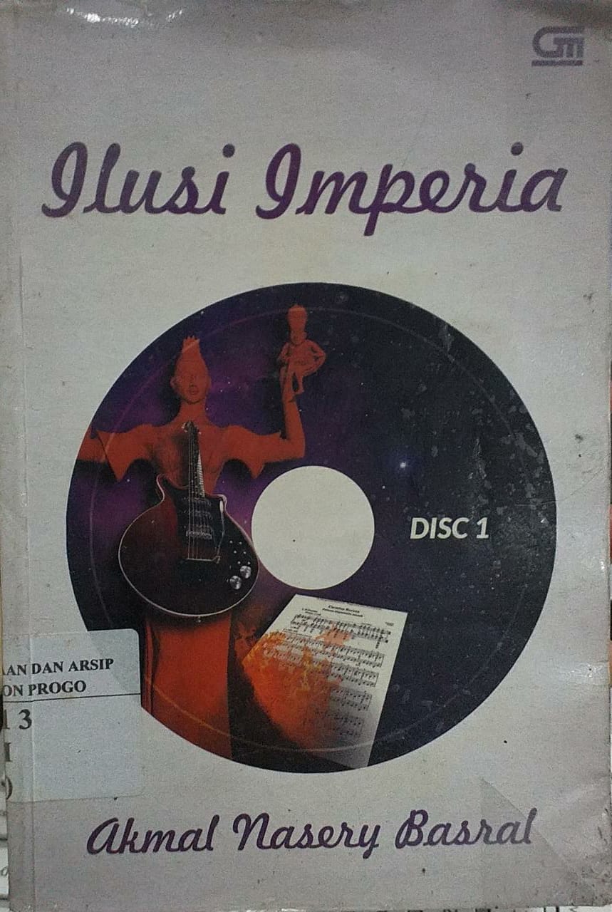 Cover Ilusi Imperia / Akmal Nasery Bassal