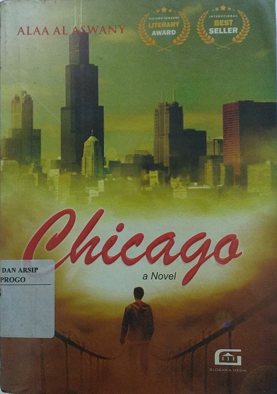 Cover Chicago / Alaa AL Aswany; Penerjemah, Aguk Irawan, Muhamad zunin