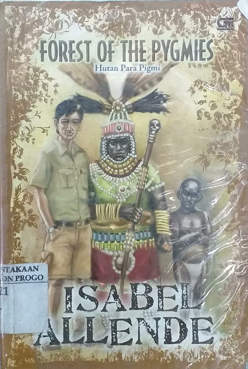 Cover Forest of The Pygmies, Hutan Para Pigmi / Isabel Allende; Penerjemah, Fanny Yuanita