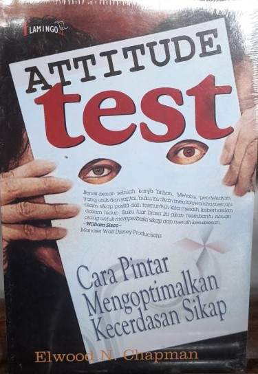 Cover Attitude Test Cara Pintar Mengoptimalkan Kecerdasan Sikap / Elwood N. Chapman