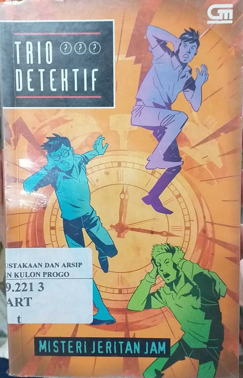 Cover Trio Detektif : Misteri Jeritan Jam / Robert Arthur; Penerjemah, Agus Setiadi