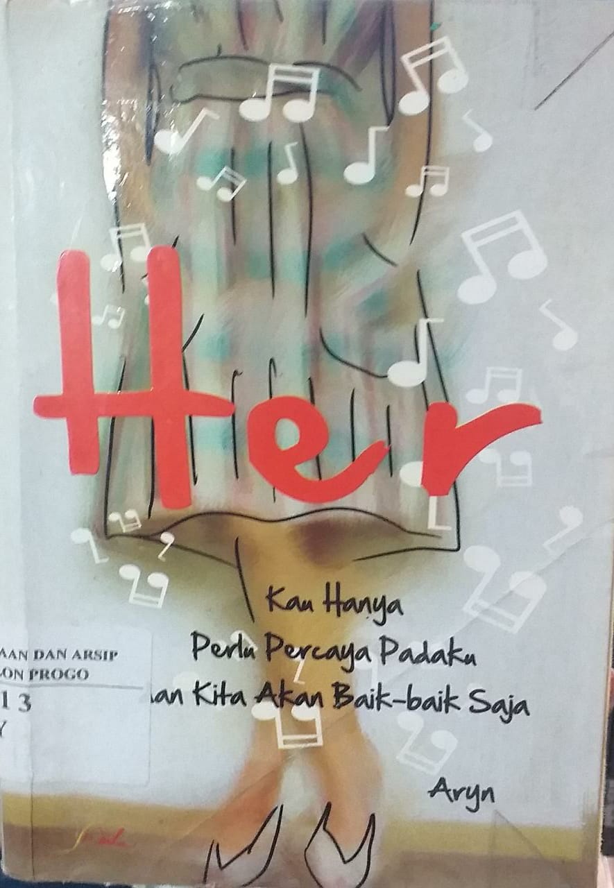 Cover Her Kau hanya Perlu Percaya Padaku dan Kita Akan Baik-Baik Saja / Arya