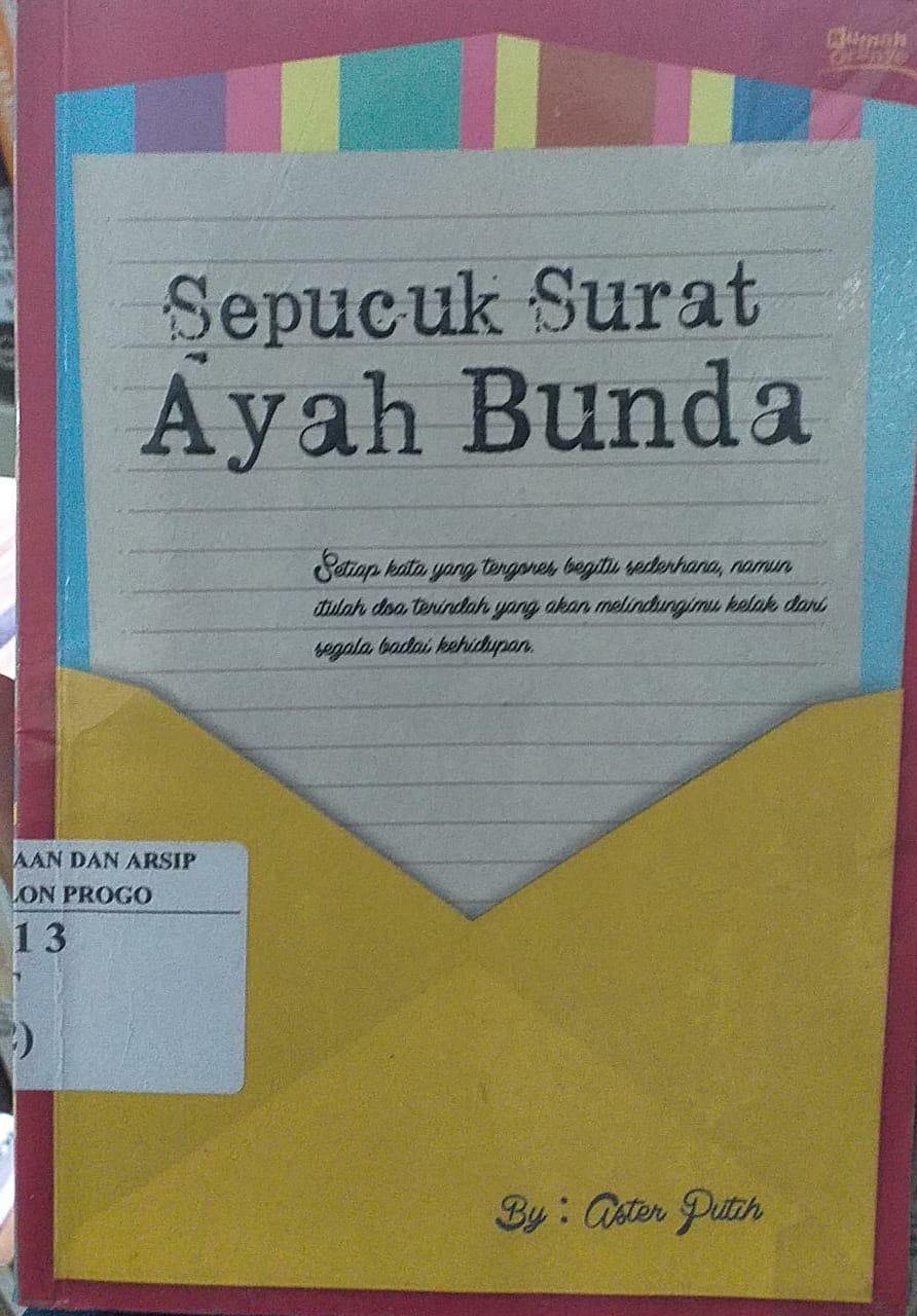Cover Sepucuk Surat Ayah Bunda / Aser Putih