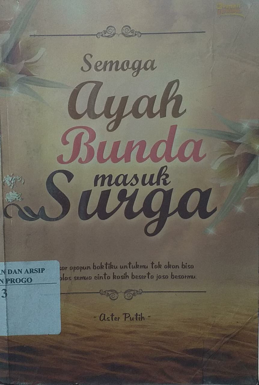 Cover Semoga Ayah Bunda masuk Surga / Aster Putih