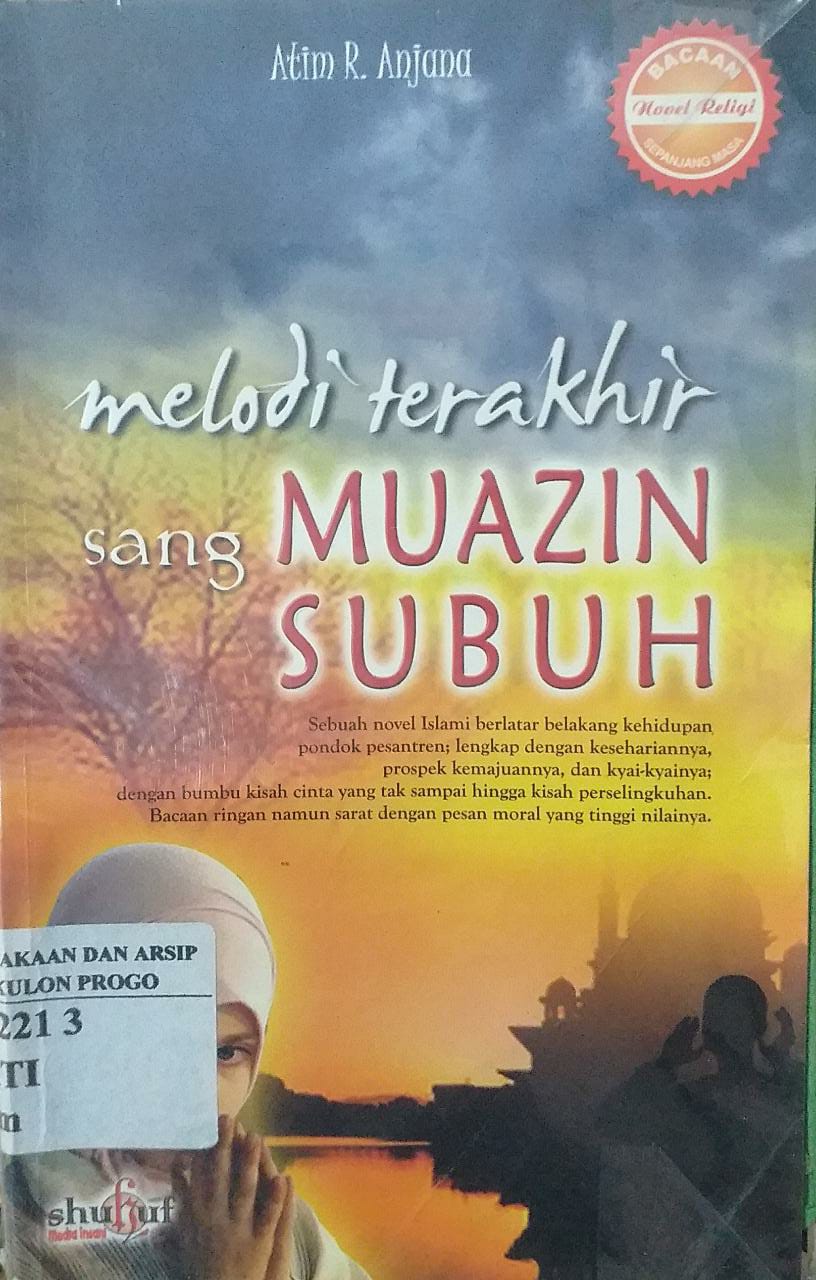 Cover Melodi terakhir sang Muazin Subuh / Atim R. Anjana