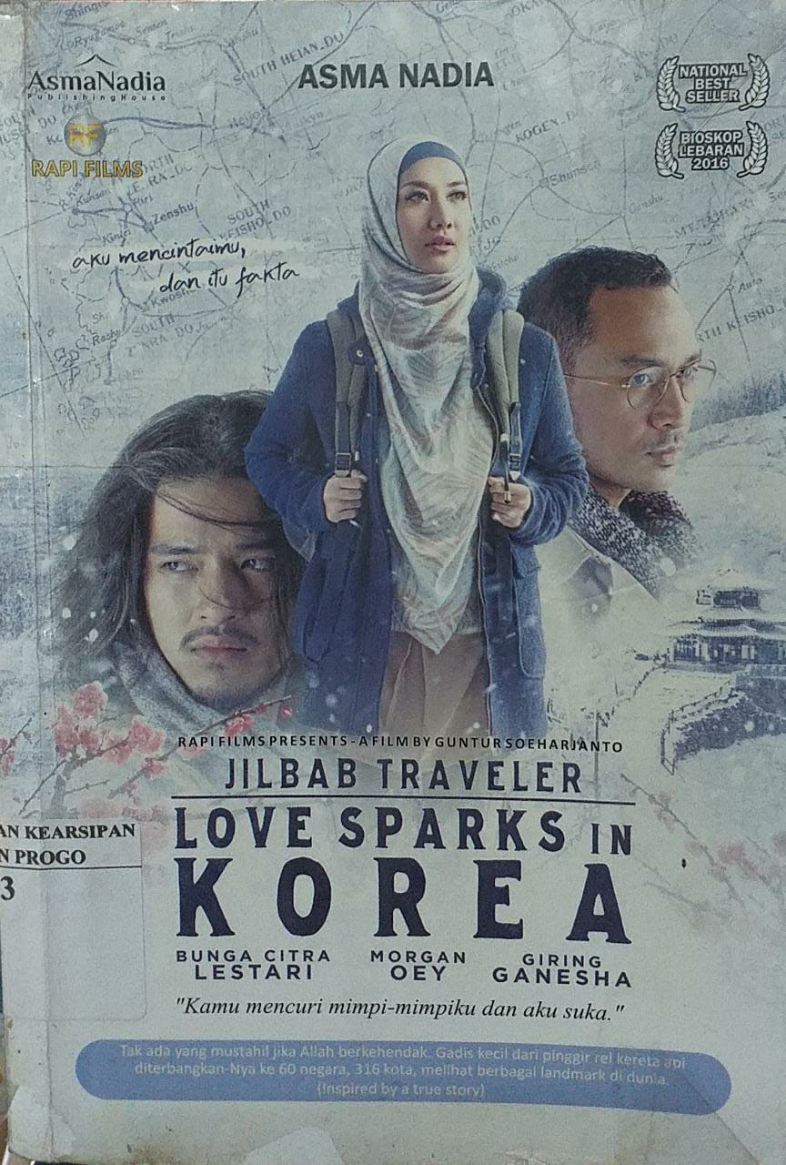 Cover Jilbab Traveler Love Sparks in Korea / Asma Nadia
