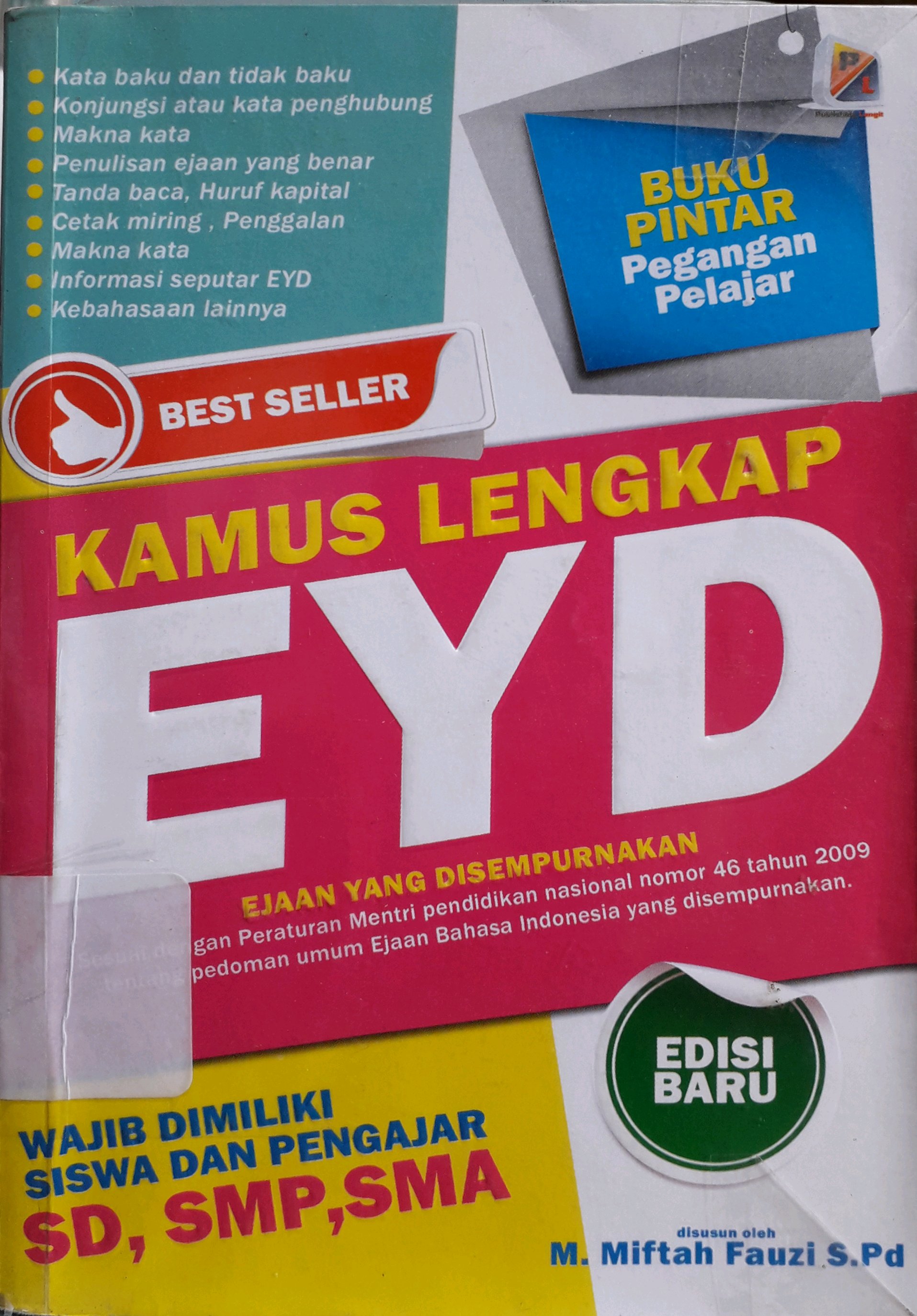 Cover Kamus lengkap EYD / Penulis, M. Miftah Fauzi