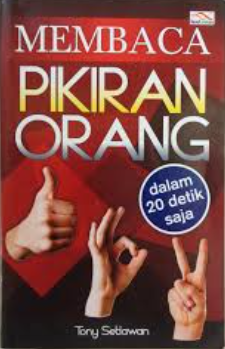 Cover Membaca pikiran orang dalam 20 detik saja / Tony Setiawan; pemerhati aksara, Ribut Wahyudi