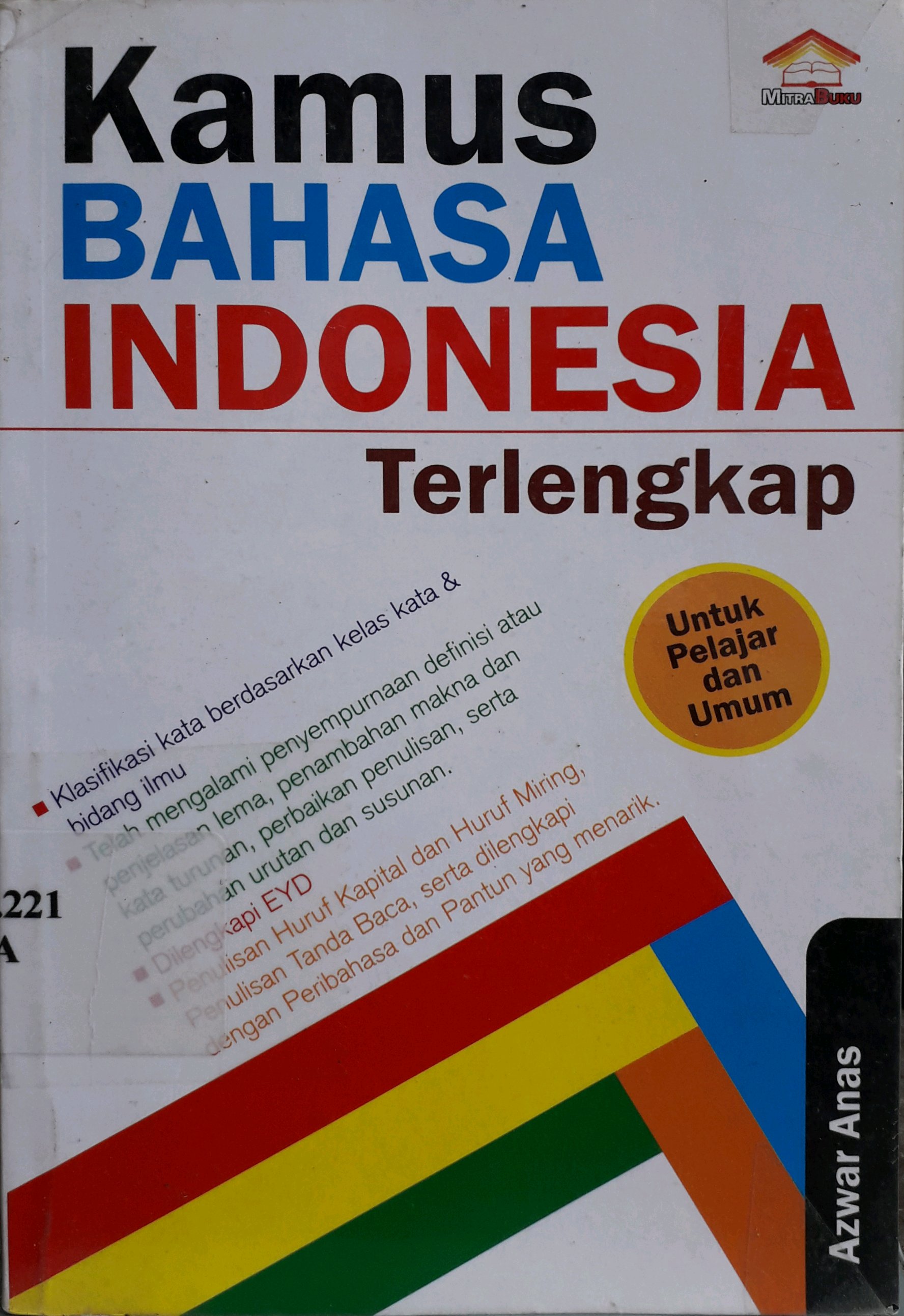 Cover Kamus Bahasa Indonesia Terlengkap / Penulis, Azwar Anas