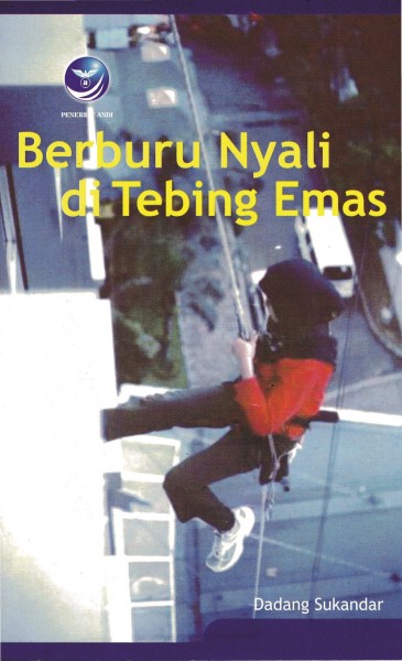 Cover Beburu Nyali di Tebing Emas / Dadang Sukandar