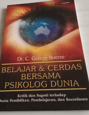 Cover Belajar Cerdas Bersama psikolog Dunia / George Boeree