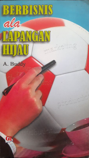 Cover Berbisnis Ala Lapangan Hijau / Buddy
