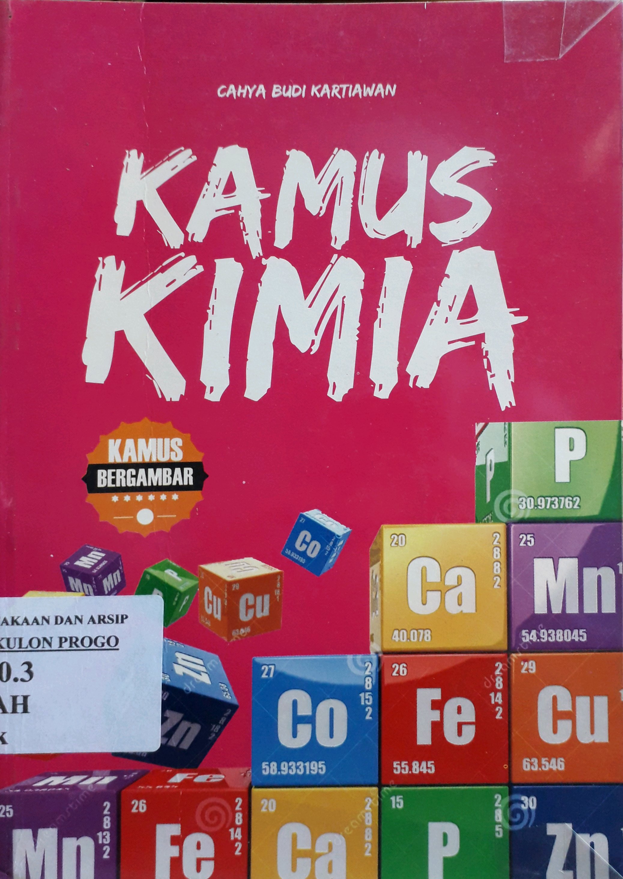 Cover Kamus kimia / Penulis, Cahya Budi Kartiawan