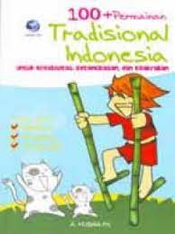 Cover 100 + Permainan Tradisional Indonesia / A.Husna M