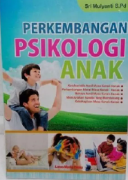 Cover Perkembangan Psikologi Anak / Sri Mulyanti