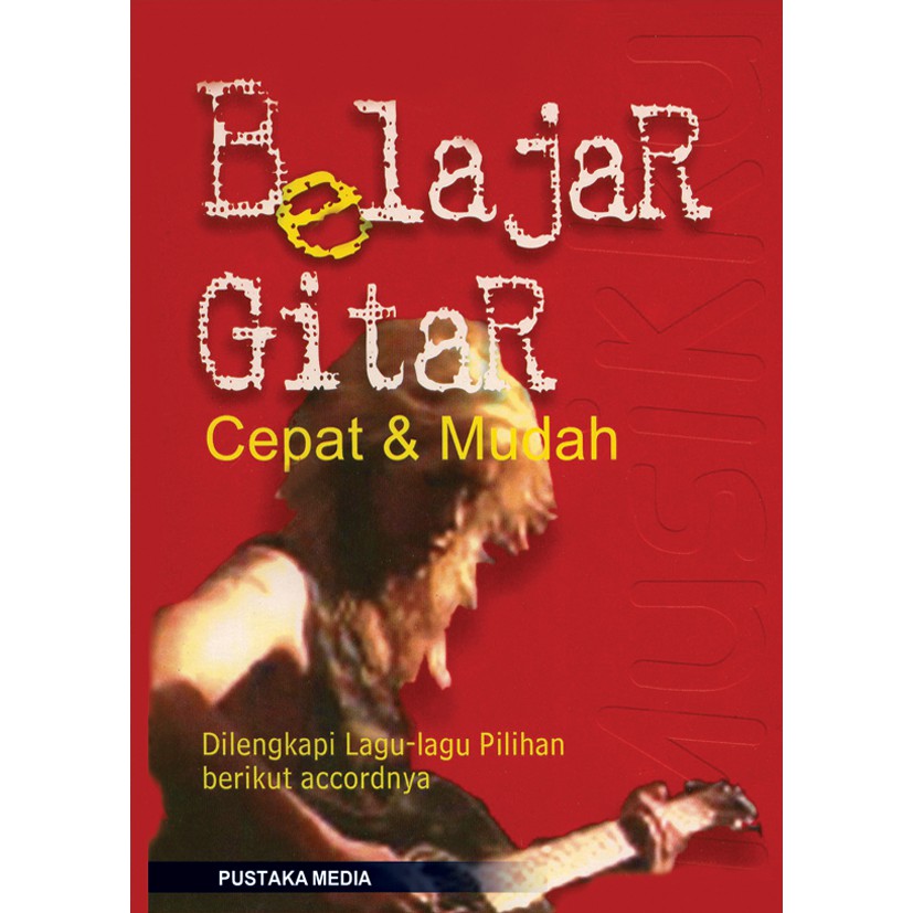 Cover Belajar gitar cepat dan mudah cepat & mudah / Yuniar Chandra Purnama