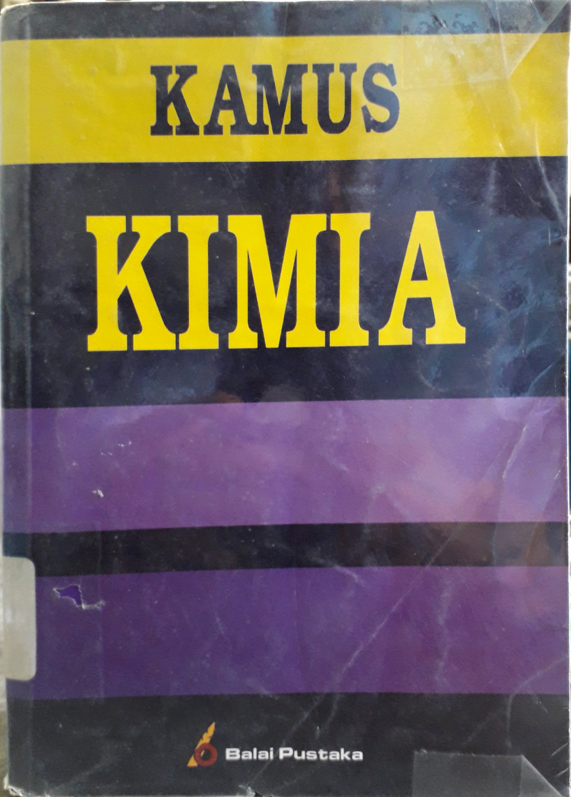 Cover Kamus kimia / Penulis, A. Hadyana Pudjaatmaka