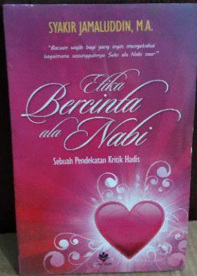 Cover Etika bercinta ala nabi sebuah pendekatan kritis hadis / Syakir Jamaluddin