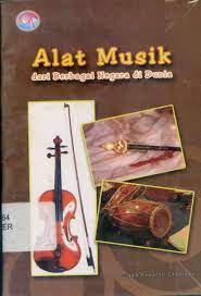 Cover Alat Musik Dari Berbagai Negara Di Dunia / FERDIANA, Foggy Fauziah