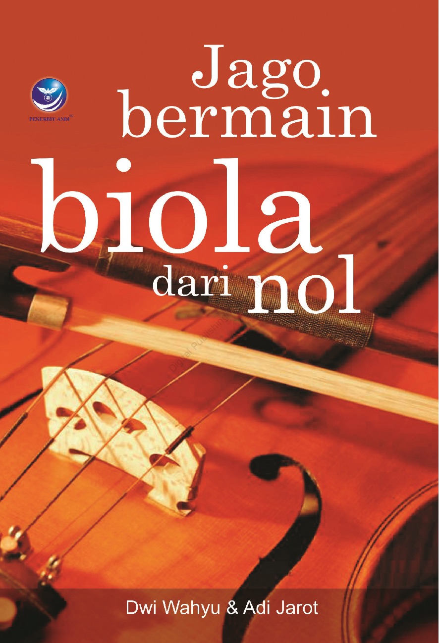 Cover Jago Bermain Biola dari Nol / Dwi Wahyu