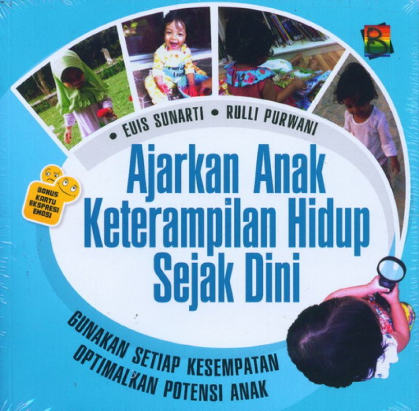 Cover Ajarkan Anak Keterampilan Hidup Sejak Dini / Euis Sunarti