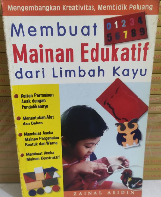 Cover Membuat Mainan Edukatif Dari Limbah Kayu / Zainal Abidin