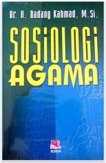 Cover Sosiologi agama / Dadang Kahmad