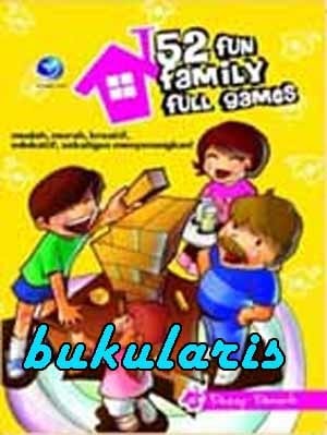 Cover 52 Fun Family Full Games / Dessy Danarti