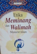 Cover Etika meminang dan walimah menurut islam / Abdullah Nasih Ulwan