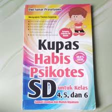 Cover Kupas Habis Psikotes SD / Dwi Sunar Prasetyono
