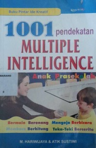 Cover 1001 Pendekatan Multiple Intellingence Anak prasekolah / M Hariwijaya