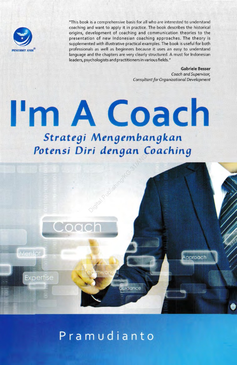 Cover I am Coach :  strategi mengambangkan Potensi Diri Dengan Coaching / Pramudianto