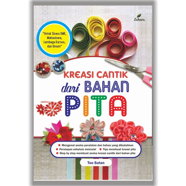 Cover Kreasi Cantik dari Bahan Pita / Teo Sutan