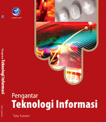 Cover Pengantar Teknologi Informasi / Penulis: Tata Sutabri