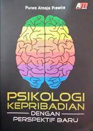 Cover Psikologi kepribadian dengan perspektif baru / Purwa Atmaja Prawira ; editor, Rose Kusumaning Ratri