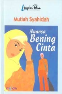 Cover Nuansa bening Cinta / Syahidah Mutiah