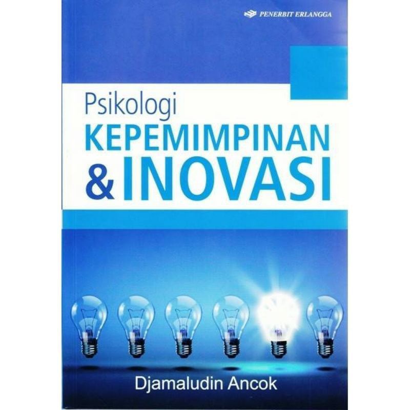 Cover Psikologi Kepemimpinan dan Inovasi / Djamaludin Ancok