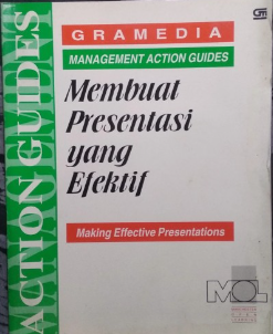 Cover Membuat presentasi yang efektif / alih bahasa, Marcus Prihminto Widodo