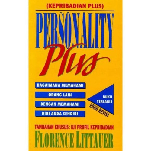 Cover Personality plus / Florence Littauer ; alih bahasa, Anton Adiwiyoto ; editor, Win Linda Dewi Agus ; proof reader, Robert Angkasa