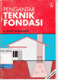 Cover Pengantar teknik pondasi / RUDY GUNAWAN