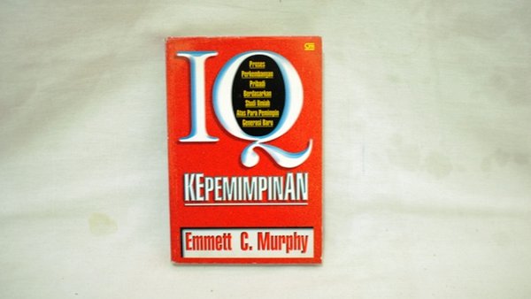 Cover IQ Kepemimpinan / Cemmet Murphy