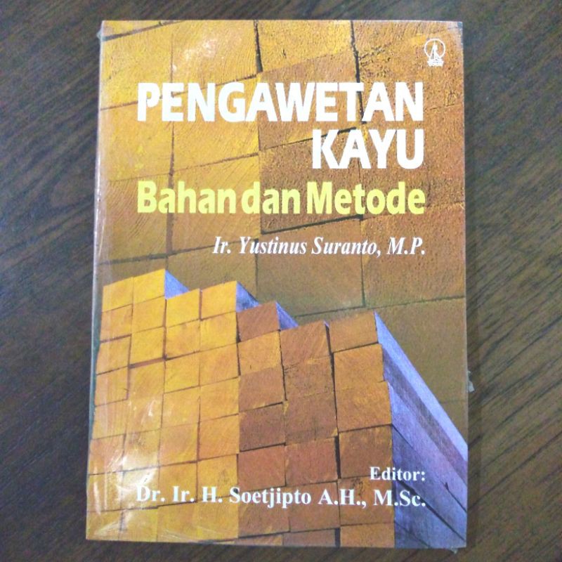 Cover Pengawetan Kayu Bahan dan Metode / Suranto, Yustinus
