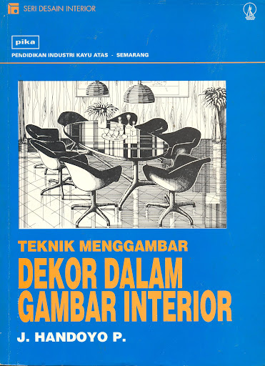 Cover Teknik menggambar dekor dalam gambar interior / J, Oei Tek Han