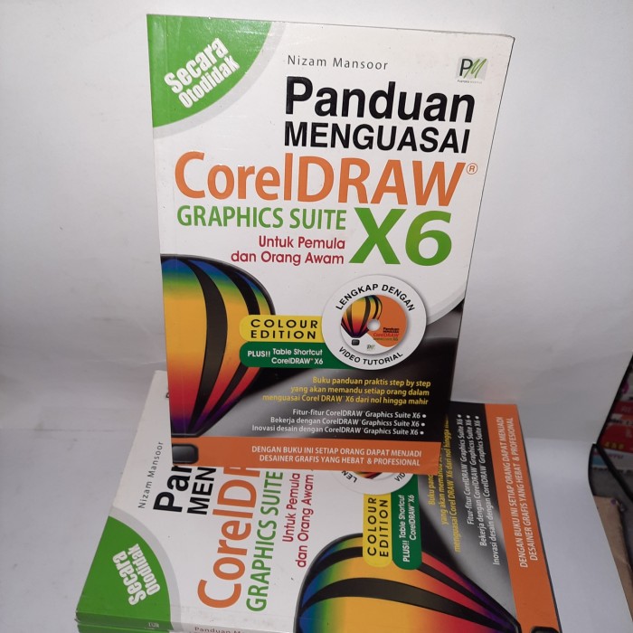 Cover Panduan Menguasai CorelDraw Graphics Suite X6 untuk pemula dan Orang Awam / Nizam Mansoor
