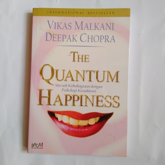 Cover The Quantum happiness :  Meraih Kebahagiaan dengan Psikologi / Vikas Malkani