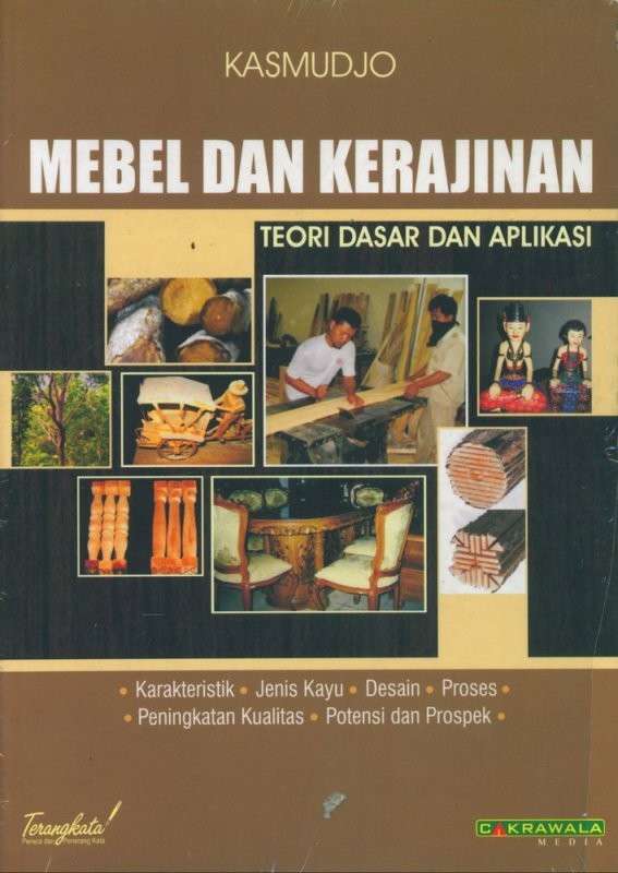 Cover Mebel dan Kerajinan Teori Dasar dan Aplikasi / Kasmudjo