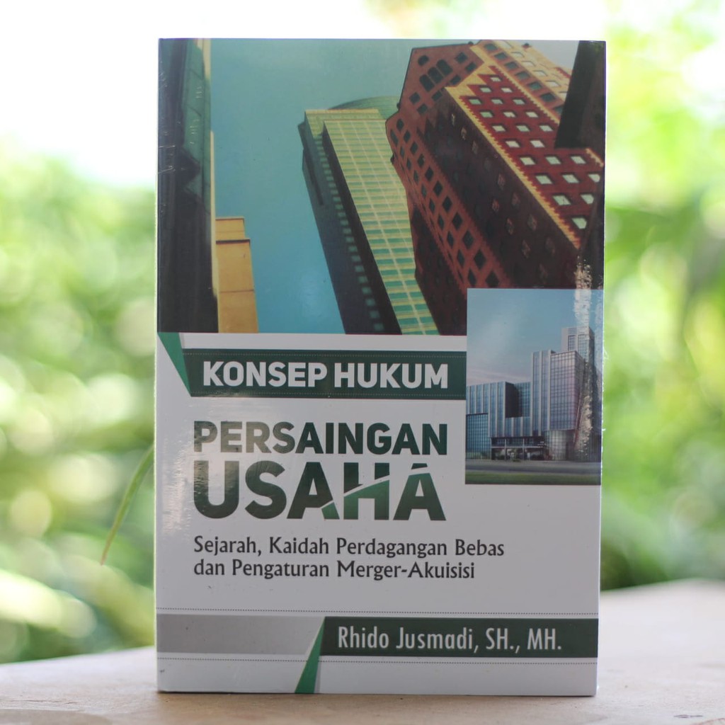 Cover Konsep hukum persaingan usaha / Rhido Jusmadi