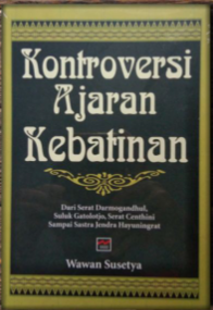 Cover Kontroversi ajaran kebatinan / Wawan Susetya