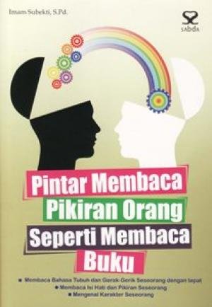 Cover Pintar Membaca Pikiran Orang Seperti Membaca Buku / Imam subekti